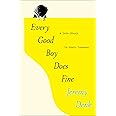 Every Good Boy Does Fine: A Love Story, in Music Lessons: Denk, Jeremy ...