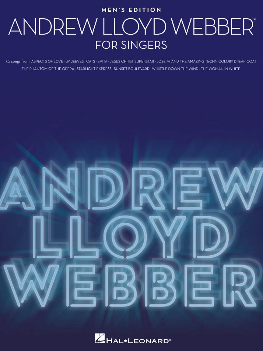 Andrew Lloyd Webber for Singers: Men's Edition (Vp): 30 Songs for Singers - Men's Edition