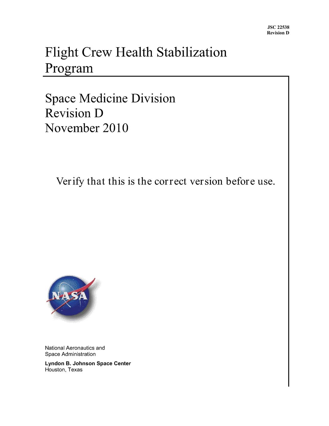 Flight Crew Health Stabilization Program Nasa National Aeronautics And Space Administration 9781794327429 Amazon Com Books