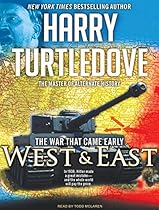 The War That Came Early: West and East The War That Came Early: West and East