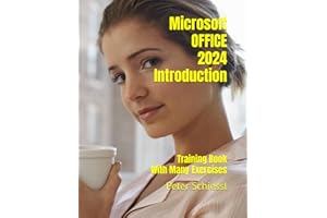 Microsoft OFFICE 2024 Introduction: Training Book With Many Exercises