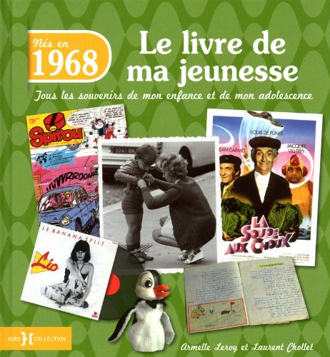 Nés en 1968 by Laurent Chollet Armelle Leroy