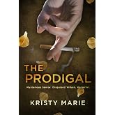 The Prodigal: Alternate Cover (The Hands of the Potters Alternate Covers)