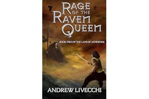 Rage of the Raven Queen: Book Two of The Lays of Athewain