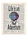 Hot Air Balloon Print - Life is an Adventure - Dictionary Page Print - Handmade - Typography - 8.5x11 - UNFRAMED