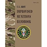 TM 31-210 U.S. Army Improvised Munitions Handbook