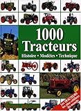 1000 Tracteurs : Histoire, modèles, technique by Paulitz, Udo; Collectif; Coi... by 