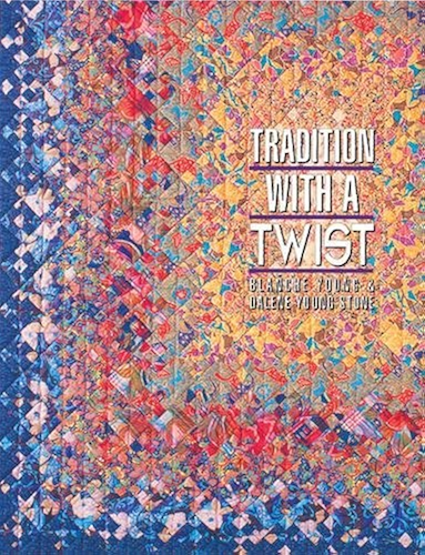 Download Tradition with a Twist: Variations on Your Favorite Quilts (English Edition) PDF