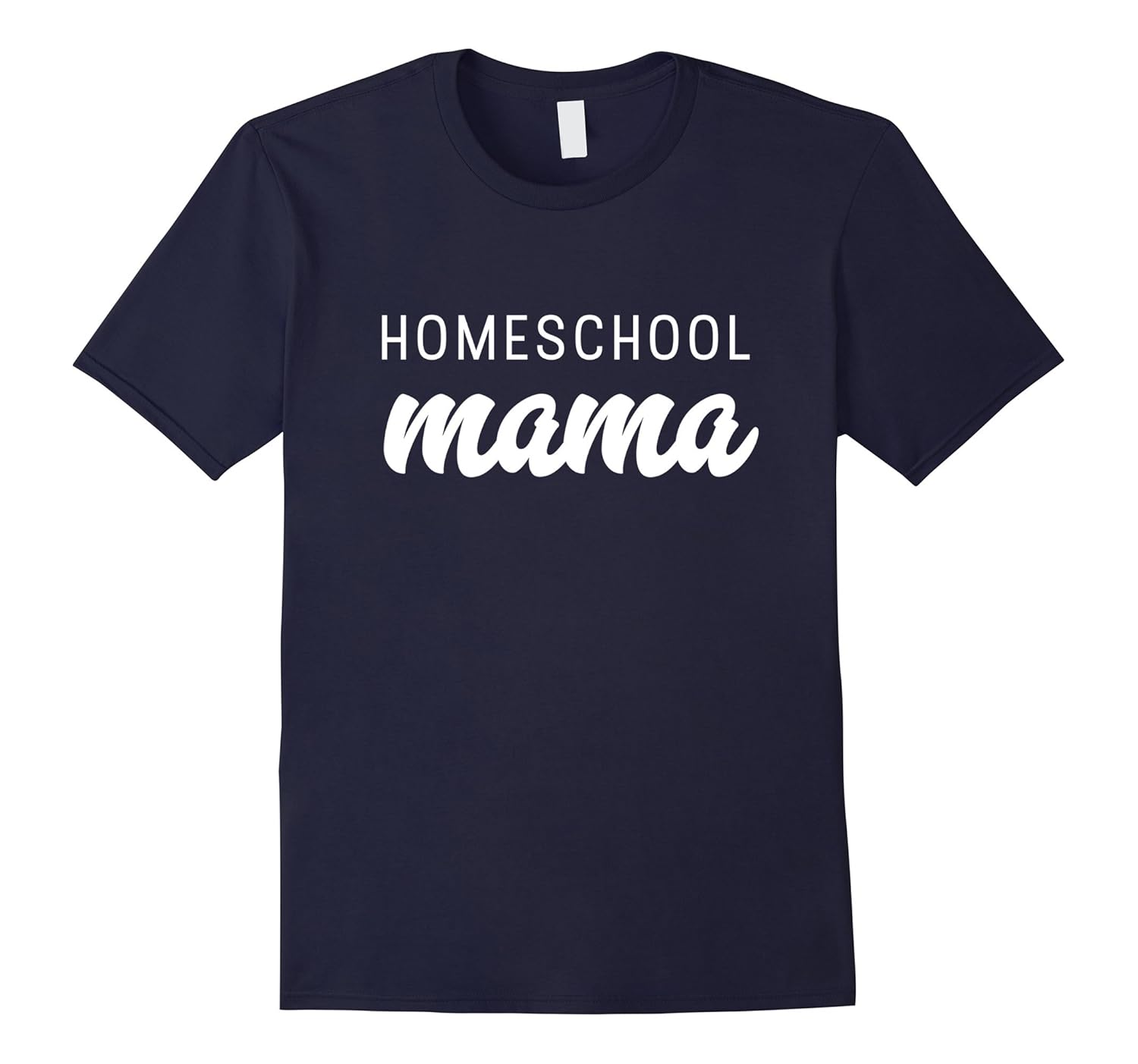 Homeschool Mama T Shirt-ANZ