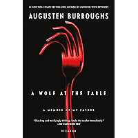 A Wolf at the Table: A Memoir of My Father book cover