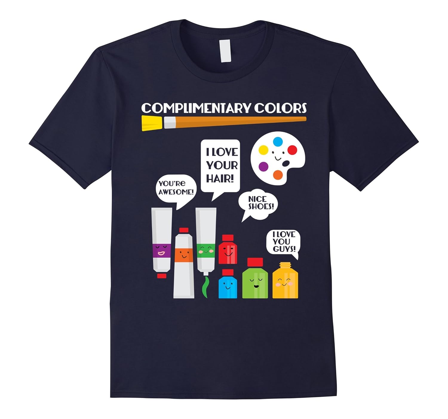 complimentary colors funny art teacher student painting tee-ANZ