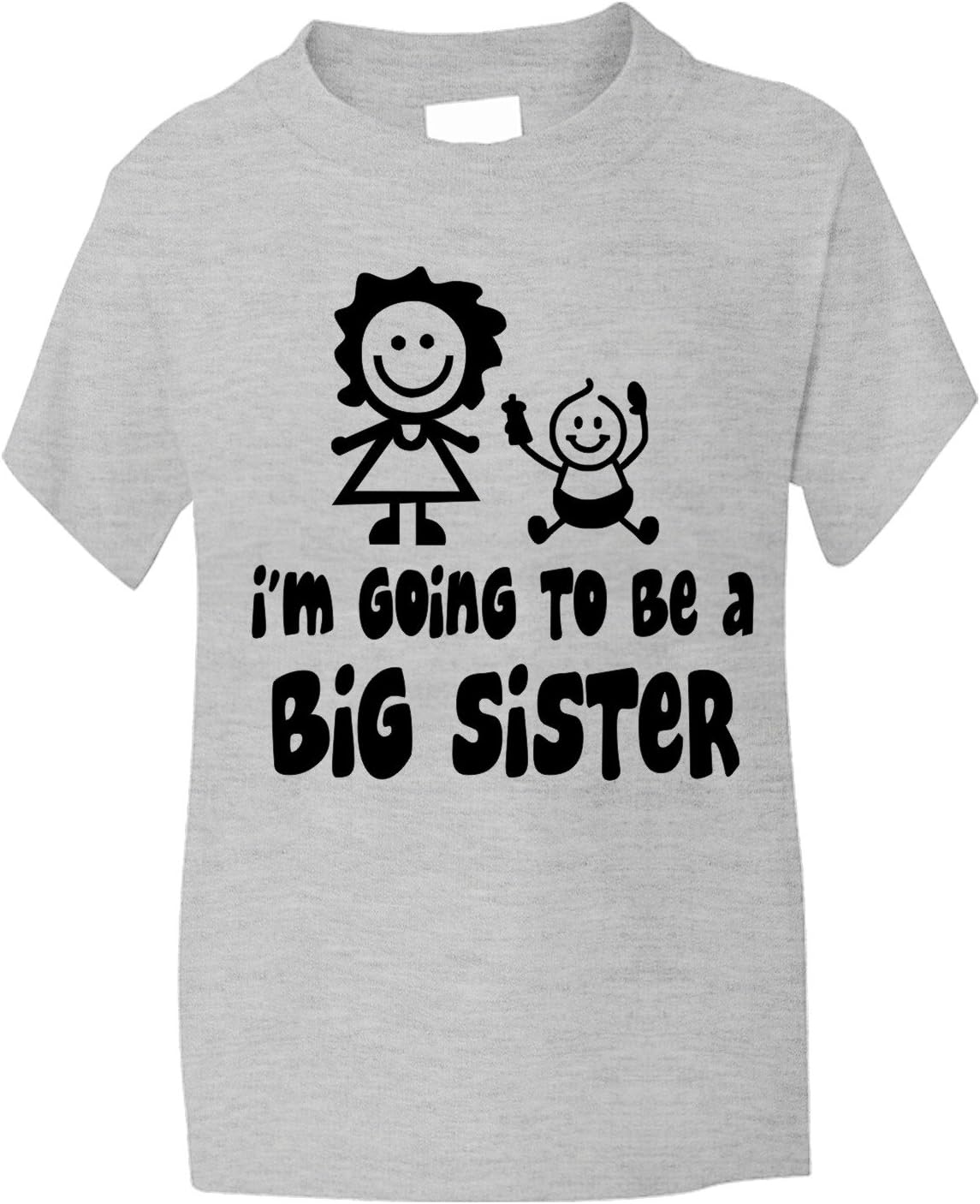 I'm Going to Be Big Sister Funny Girls T-Shirt Baby Birthday Gift Age 1-13