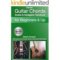 Ultimate Guitar Chords, Scales & Arpeggios Handbook: 240-Lesson, Step-By-Step Guitar Guide, Beginner to Advanced Levels… book cover