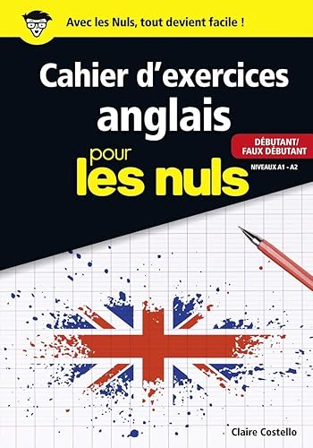 Download Cahier d'exercices anglais débutant/faux débutant pour les Nuls grand format PDF