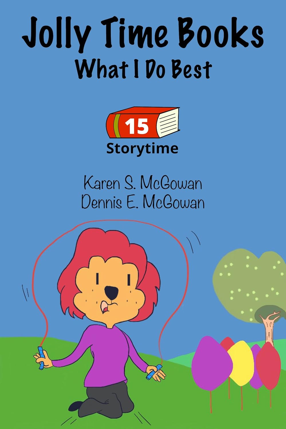 Jolly Time Books What I Do Best Every Kid Needs Rest Even The