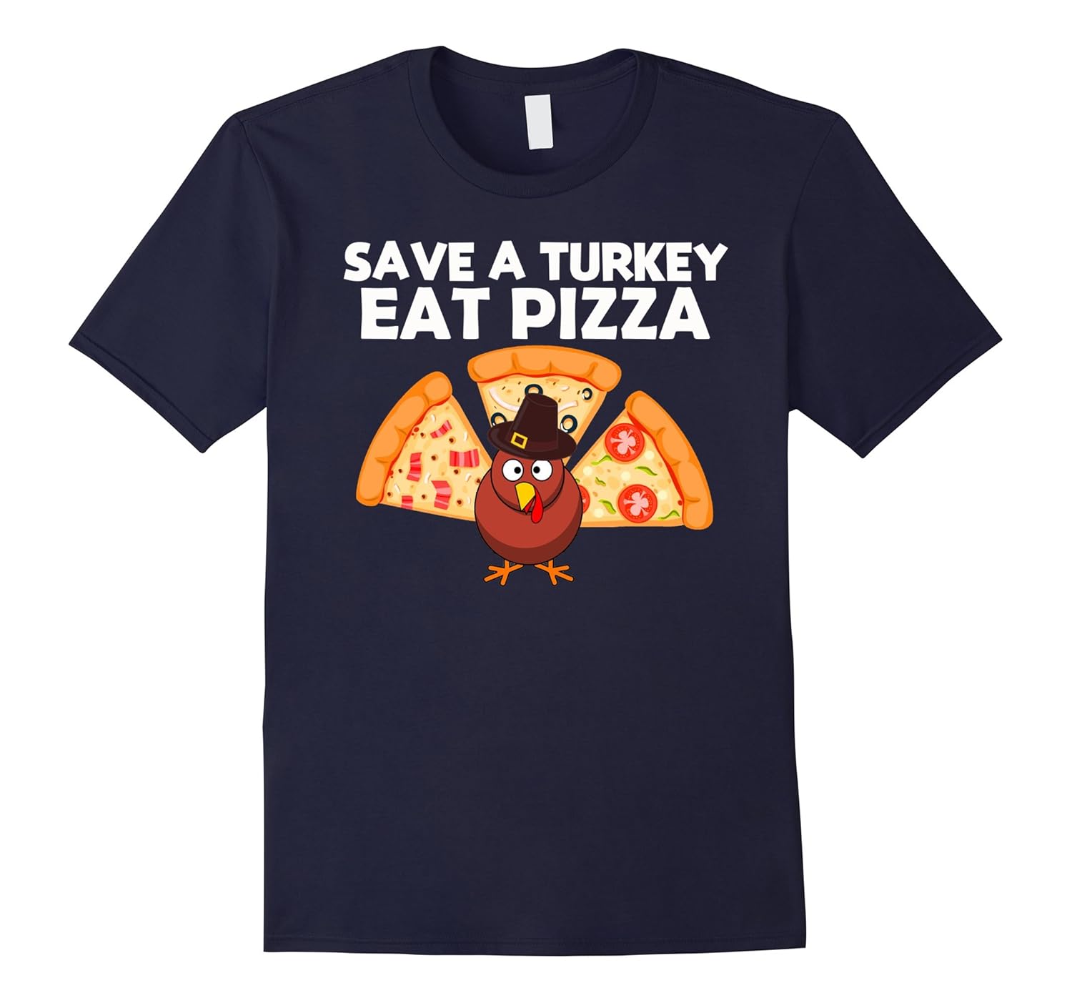 Save a Turkey Eat Pizza Thanksgiving Shirt-ANZ