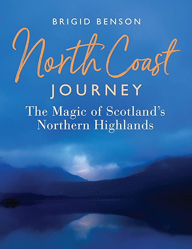 Download North Coast Journey: The Magic of Scotland’s Northern Highlands - As seen on Jeremy Clarkson's 'Grand Tour' (English Edition) PDF