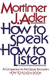 How to Speak How to Listen