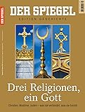DER SPIEGEL EDITION GESCHICHTE 2/2016: Drei Religionen - ein Gott