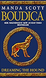 Boudica: Dreaming The Hound: A Novel of Roman Britain: Boudica 3