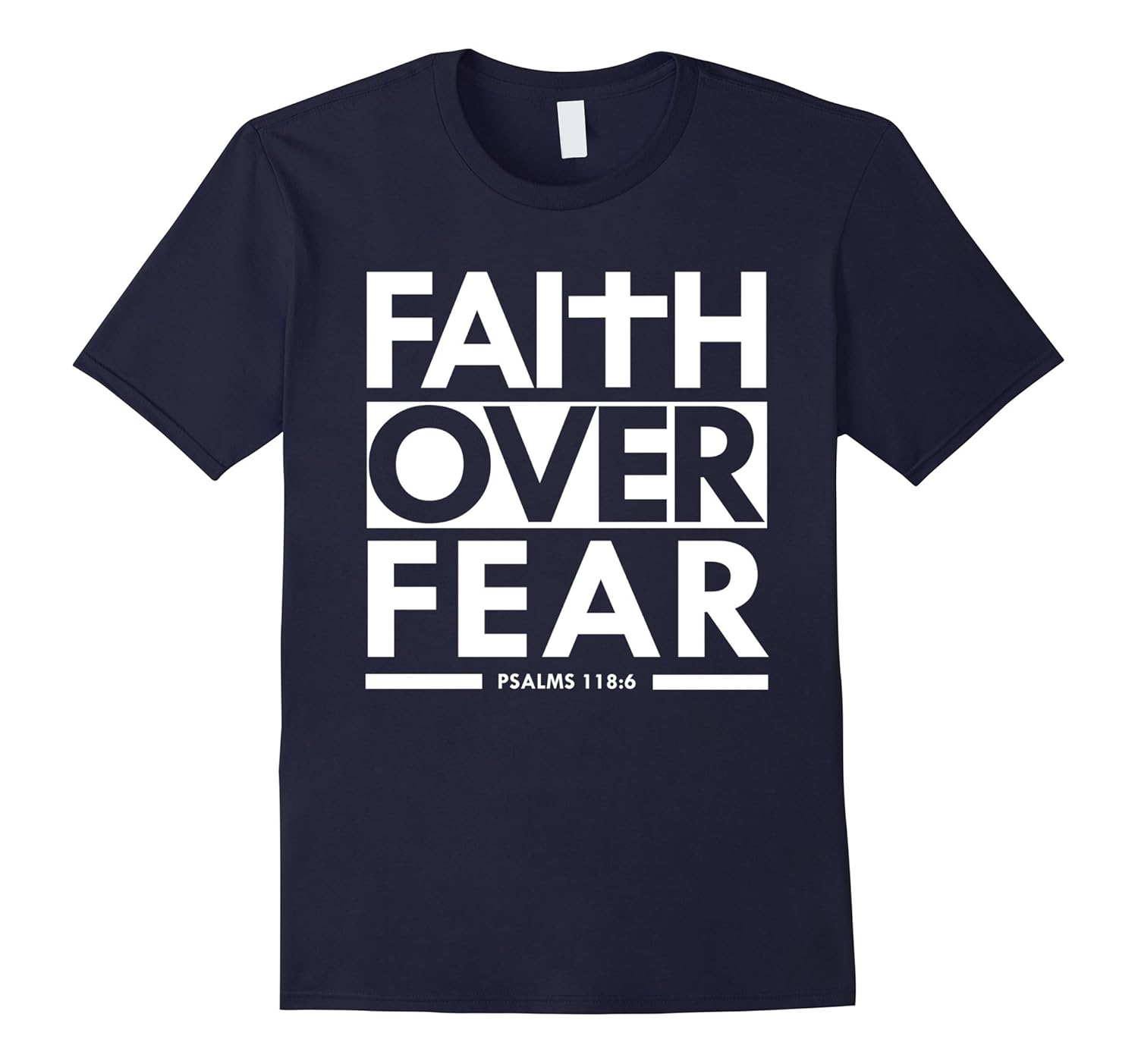 Faith Over Fear Christian Bible Verse Scripture T-Shirt-Rose