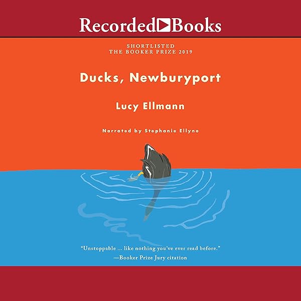 Amazon Com Ducks Newburyport Audible Audio Edition Lucy Ellmann Stephanie Ellyne Recorded Books Audible Audiobooks