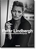 Peter Lindbergh. A Different Vision on Fashion Photography (Multilingual Edition)