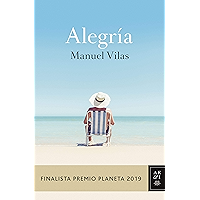 Alegría: Finalista Premio Planeta 2019