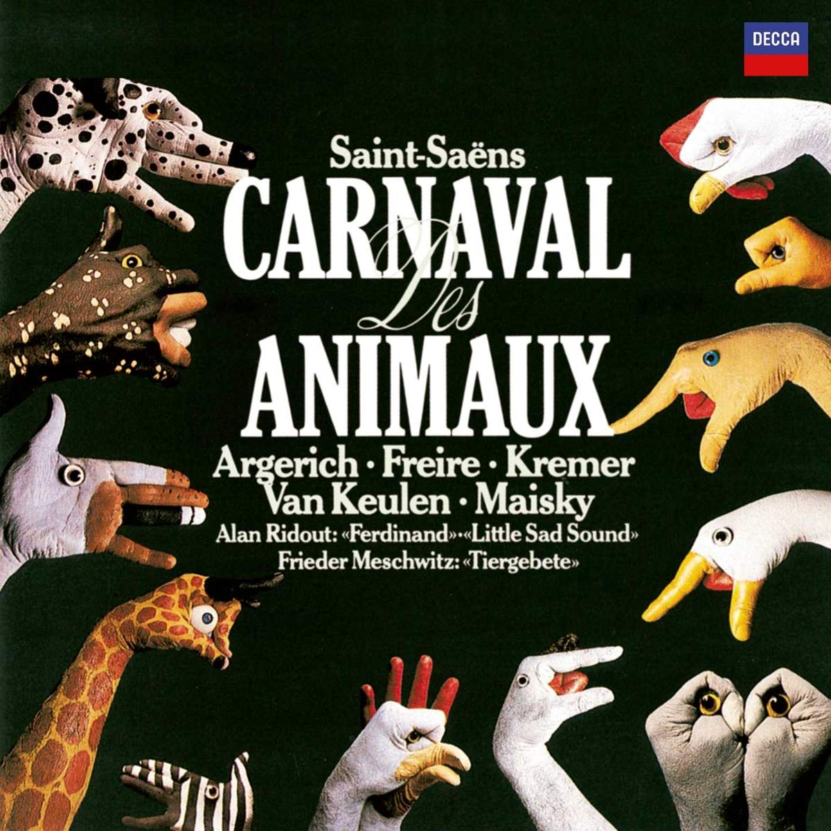 Le Carnaval Des Animaux Camille St Saens Camille Saint-Saens, Alan Ridout, Frieder Meschwitz, Gidon Kremer