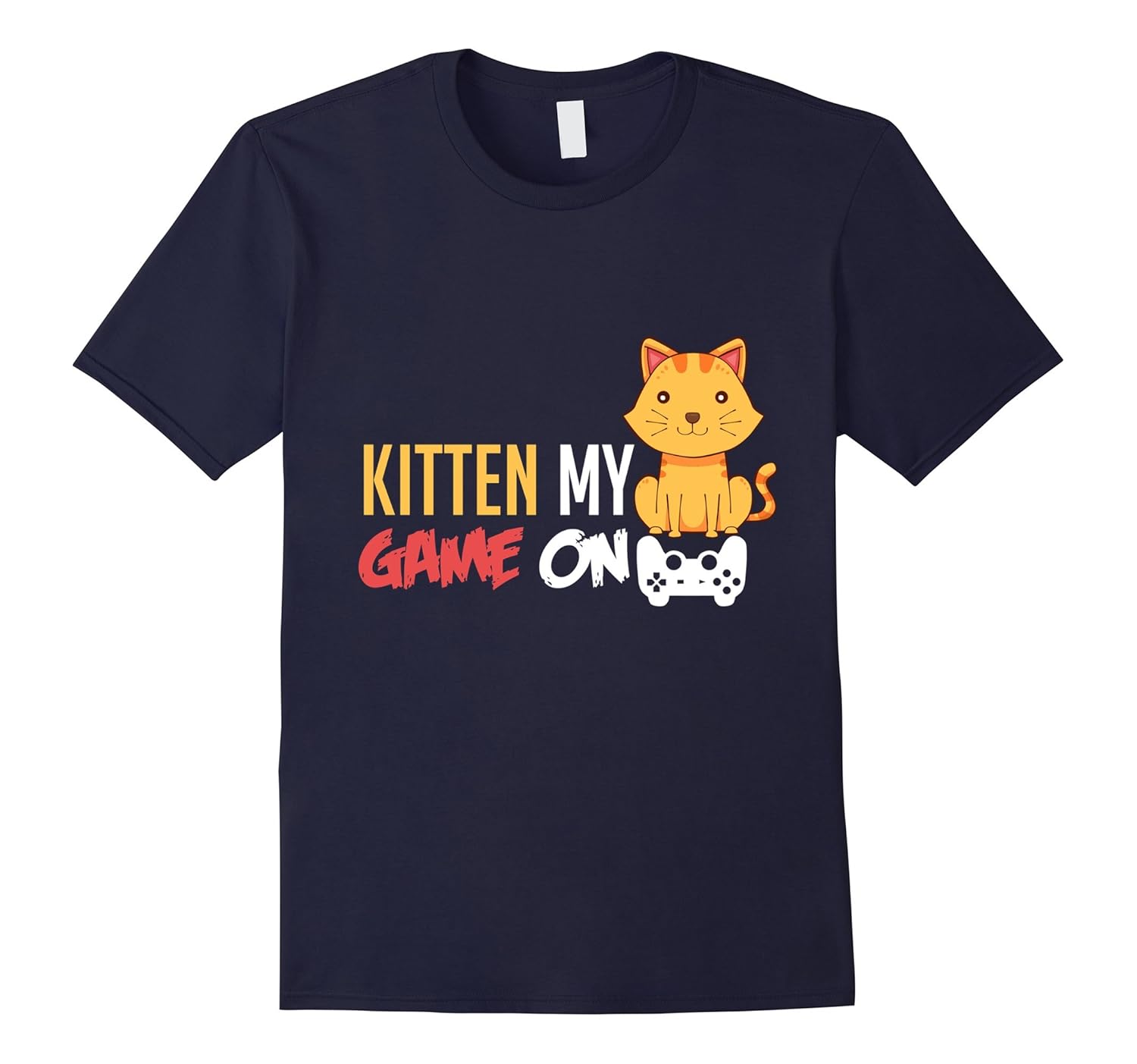 Cat Pun Video Game T Shirt - Kitten My Game On-ANZ