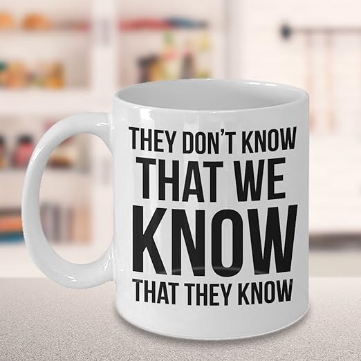 Amazon Com F R I E N D S Mug They Don T Know That We Know That They Know 11 Oz Coffee Mug Gift Kitchen Dining Amazon Com F R I E N D S Mug They Don T Know That We Know That They Know 11 Oz Coffee Mug Gift Kitchen Dining
