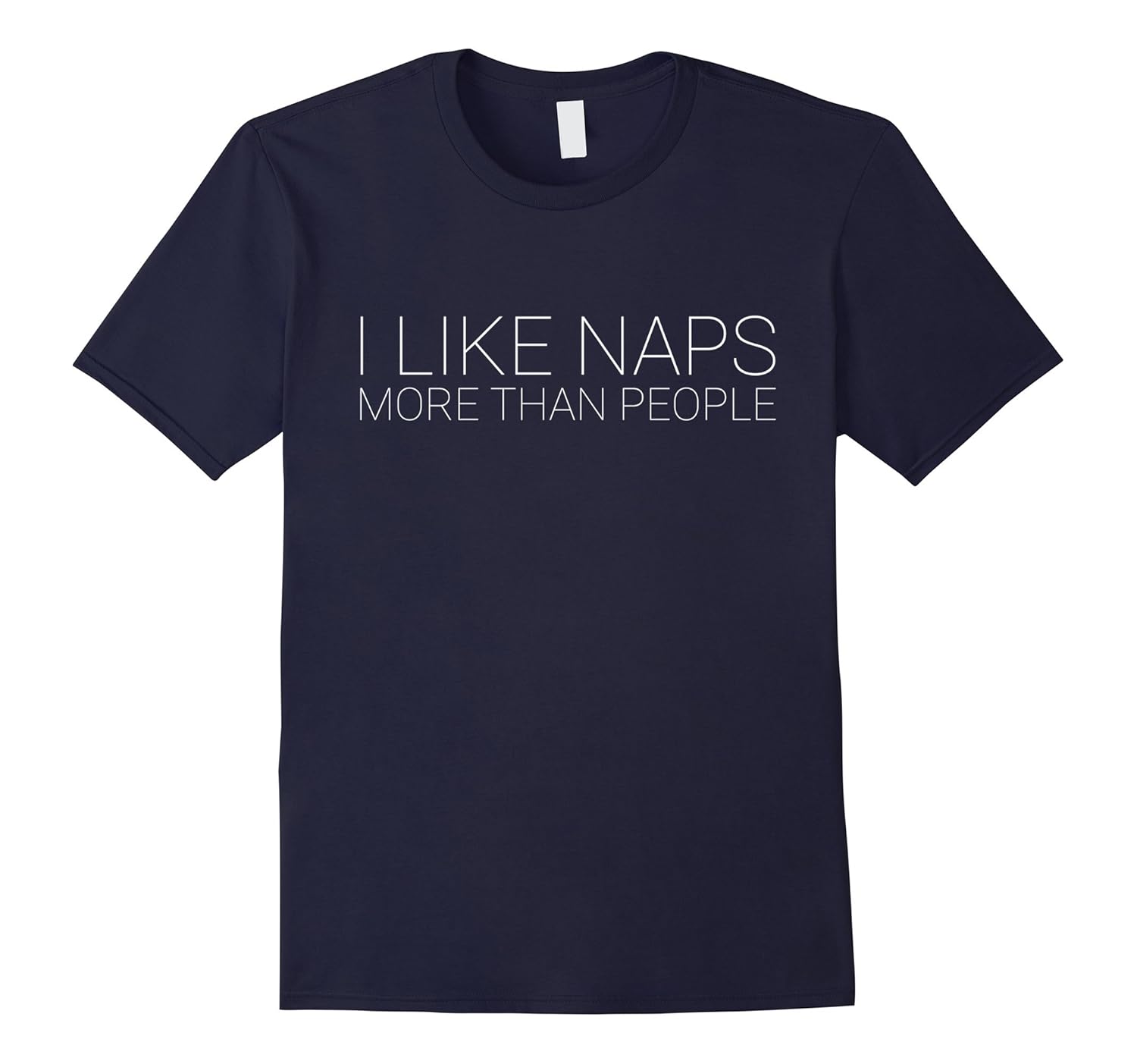 I Like Naps More Than People T-Shirt - Introverted Home Tees-ANZ