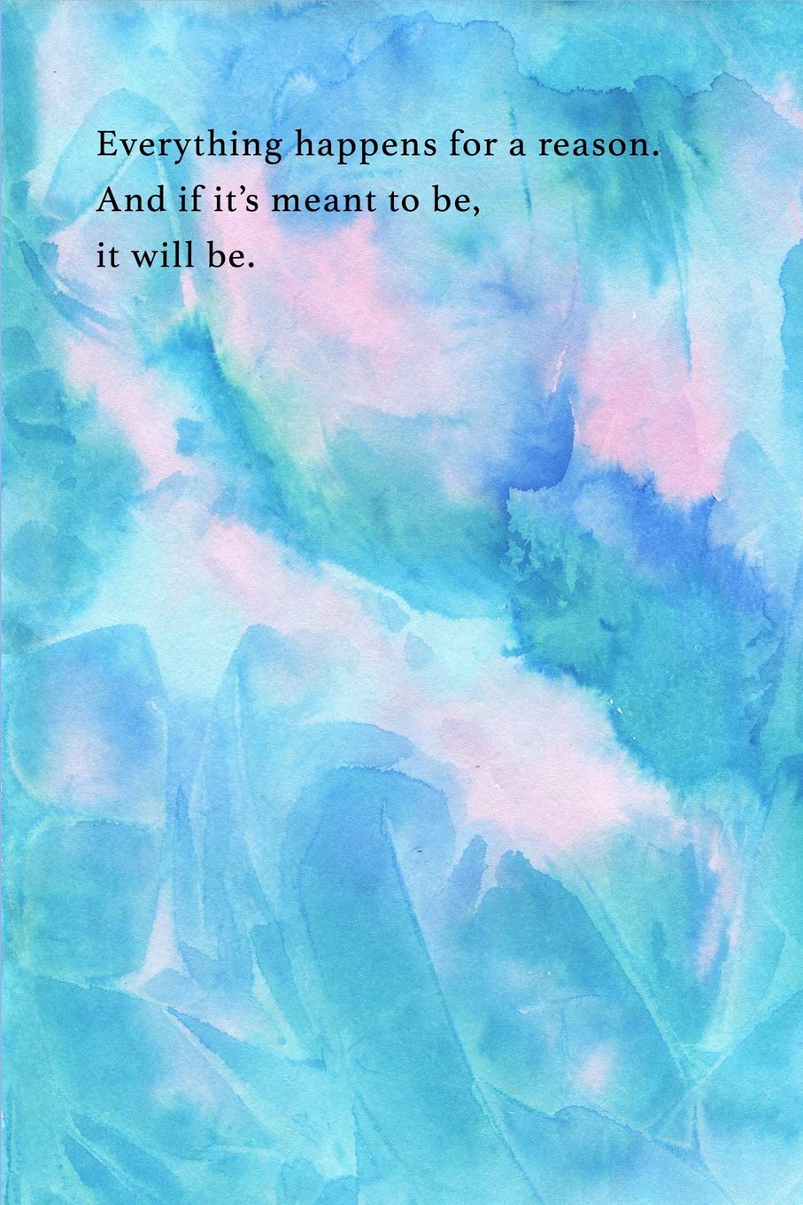 Everything Happens For A Reason Novelty Gift Inspirational