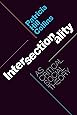 Intersectionality as Critical Social Theory: Amazon.co.uk: Patricia ...