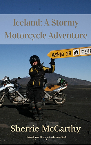 Download Iceland: A Stormy Motorcycle Adventure (Unleash Your Motorcycle Adventure Book 1) (English Edition) PDF