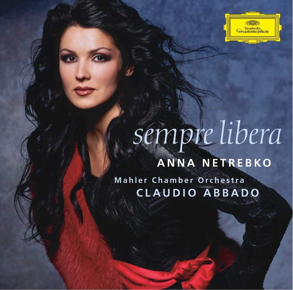 Anna Netrebko: Sempre Libera