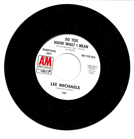 Lee Michaels Lee Michaels Joel Christie Do You Know What I Mean 7 45 Lee Michaels Amazon Com Music