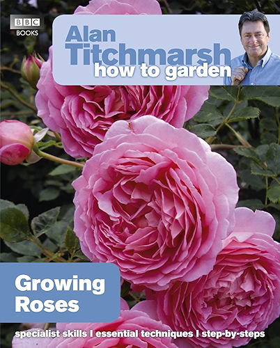 Download Alan Titchmarsh How to Garden: Growing Roses (English Edition) PDF