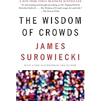 The Wisdom of Crowds