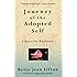 Journey Of The Adopted Self: A Quest For Wholeness