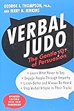 Verbal Judo: The Gentle Art of Persuasion, Updated Edition