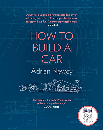 Download How to Build a Car: The Autobiography of the World’s Greatest Formula 1 Designer (English Edition) PDF