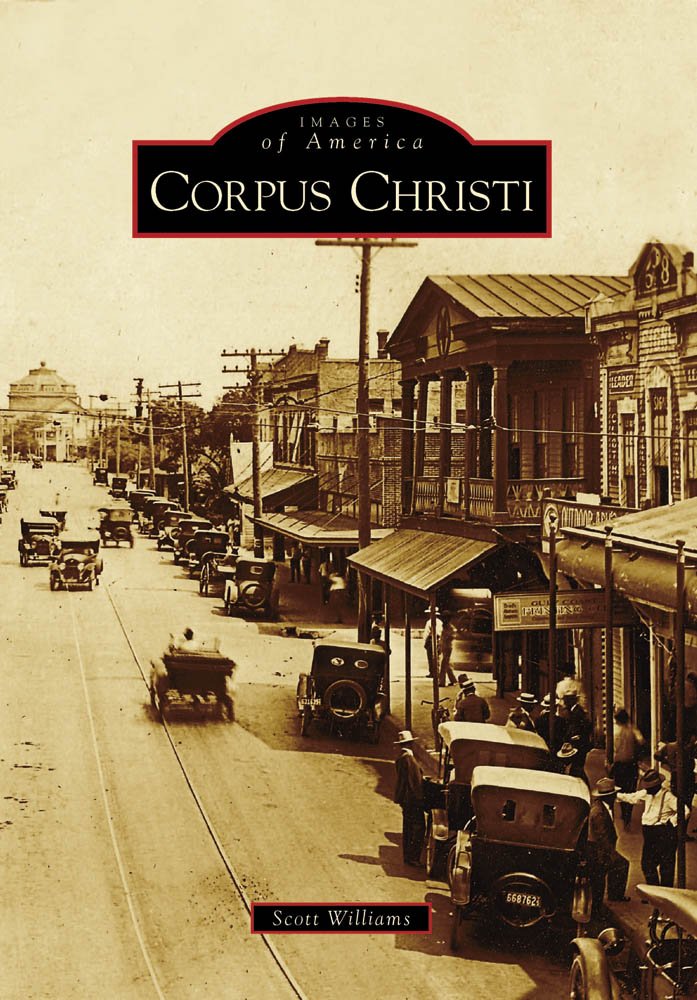 Corpus Christi Images Of America Scott Williams - 