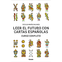 Leer el futuro con cartas españolas: Curso Completo (Spanish Edition) book cover Leer el futuro con cartas españolas: Curso Completo (Spanish Edition) book cover