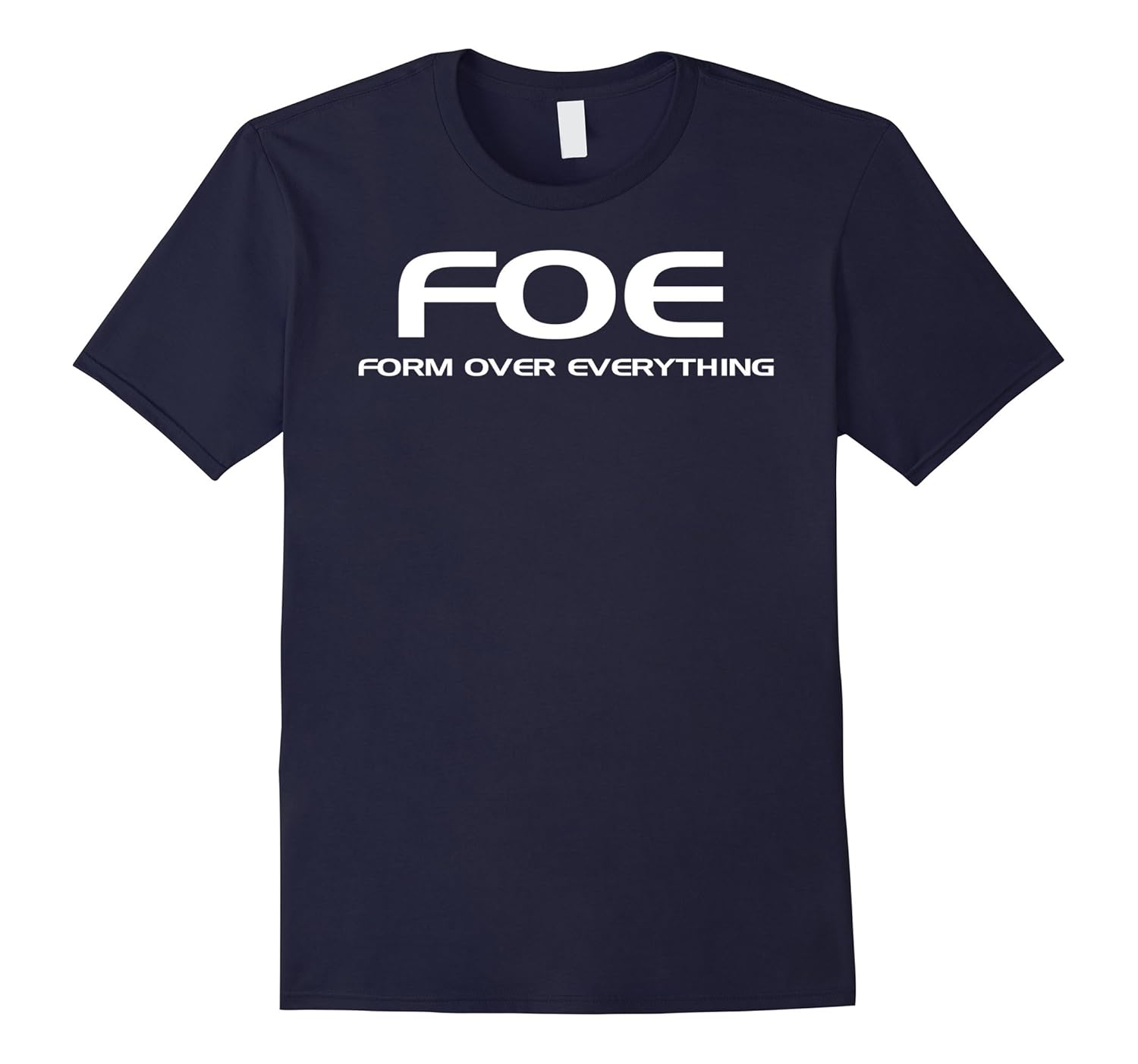 FOE - Form Over Everything T-shirt-ANZ