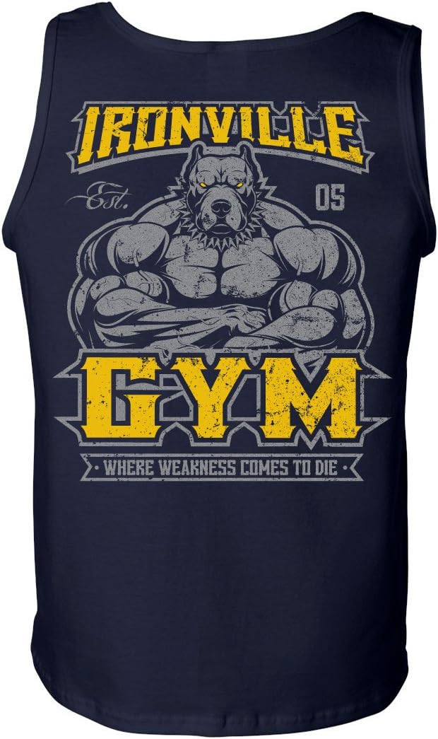 Ironville Gym Pitbull - Where Weakness Comes to Die Bodybuilding Standard Tank