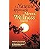 A Natural Approach to Mental Wellness: Japanese Psychology and the Skills We Need for Psychological and Spiritual Health