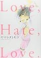 Love,Hate,Love. (Feelコミックス)
