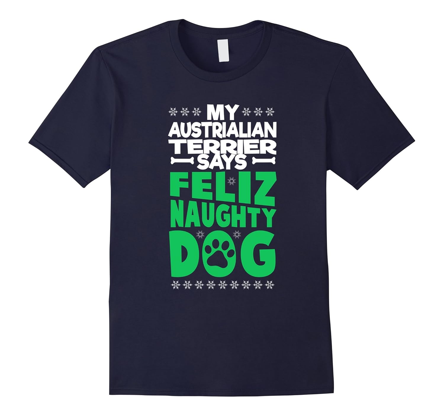 Feliz Naughty Dog Cute Australian Terrier Christmas Shirt-ANZ