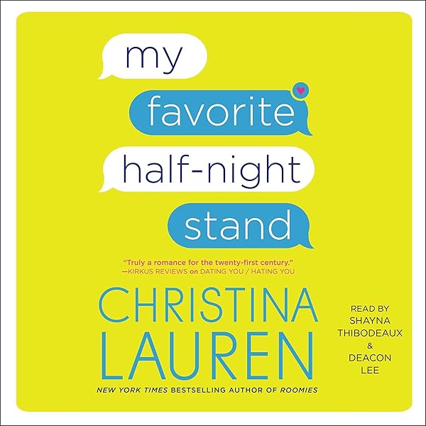 Amazon Com My Favorite Half Night Stand Audible Audio Edition Christina Lauren Shayna Thibodeaux Deacon Lee Simon Schuster Audio Audible Audiobooks